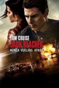 Jack Reacher: Nunca vuelvas atrás [Spanish]